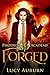 Forged (Phoenix Academy Beg...