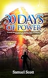 30 Days Of Power: A Mental Detoxification, by speaking Daily Affirmations meant to empower your life!