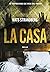 La casa by Mats Strandberg