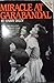 Miracle at Garabandal by Harry Daley