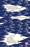 The BBC National Short Story Award 2017 by Benjamin Markovits