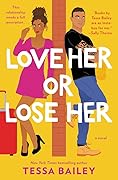 Love Her or Lose Her (Hot &amp; Hammered, #2) 