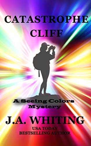 Catastrophe Cliff (Seeing Colors, #3)