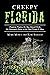 Creepy Florida by Mark Muncy