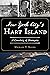New York City's Hart Island: A Cemetery of Strangers (Landmarks)