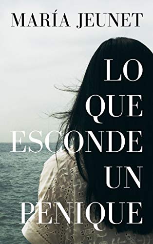 Lo que esconde un penique (Kindle Edition)