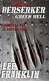 Berserker: Green Hell