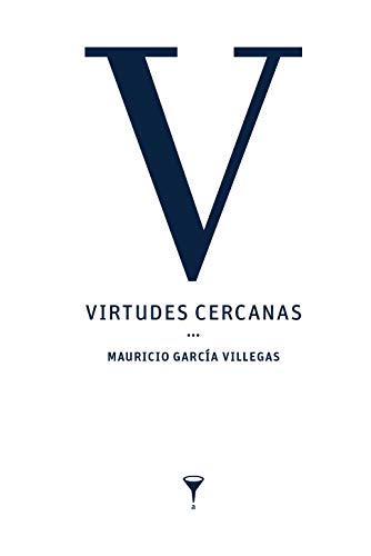 Virtudes cercanas (Kindle Edition)