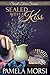 Sealed With a Kiss by Pamela Morsi