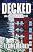 Decked: An Alex Harris Mystery (Alex Harris Mysteries Book 10)