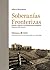 Soberanías fronterizas. Est...