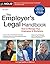 Employer's Legal Handbook, ...