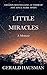 LITTLE MIRACLES - A Memoir