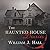 The Haunted House Diaries: The True Story of a Quiet Connecticut Town in the Center of a Paranormal Mystery