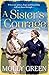 A Sister’s Courage (The Victory Sisters, #1)