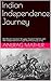 Indian Independence Journey...
