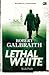 Lethal White -  Kuda Putih (Cormoran Strike, #4)