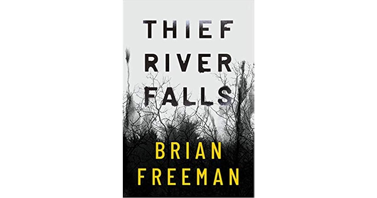 Thief River Falls by Brian Freeman