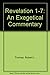 Revelation 1-7: An Exegetic...