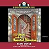 The Ghost and the Haunted Mansion by Alice Kimberly