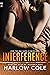 Interference (St. Michaels Duet, #1)