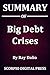 Summary Of Big Debt Crises ...