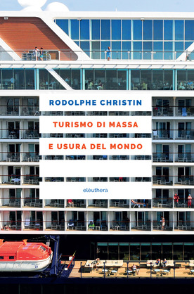 Turismo di massa e usura del mondo (Paperback)