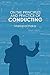 On the Principles and Practice of Conducting