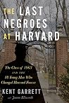 The Last Negroes ...