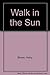Walk in the Sun