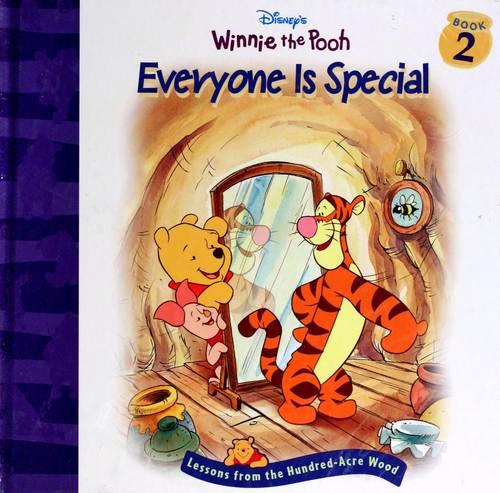 Everyone is Special (Lessons From the Hundred Acre Wood, # 2 / Disney's Winnie The Pooh)