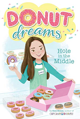Hole in the Middle (Donut Dreams Book 1)