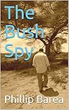The Bush Spy