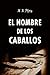 El nombre de los caballos