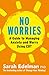 No Worries: A Guide to Releasing Anxiety and Worry Using CBT