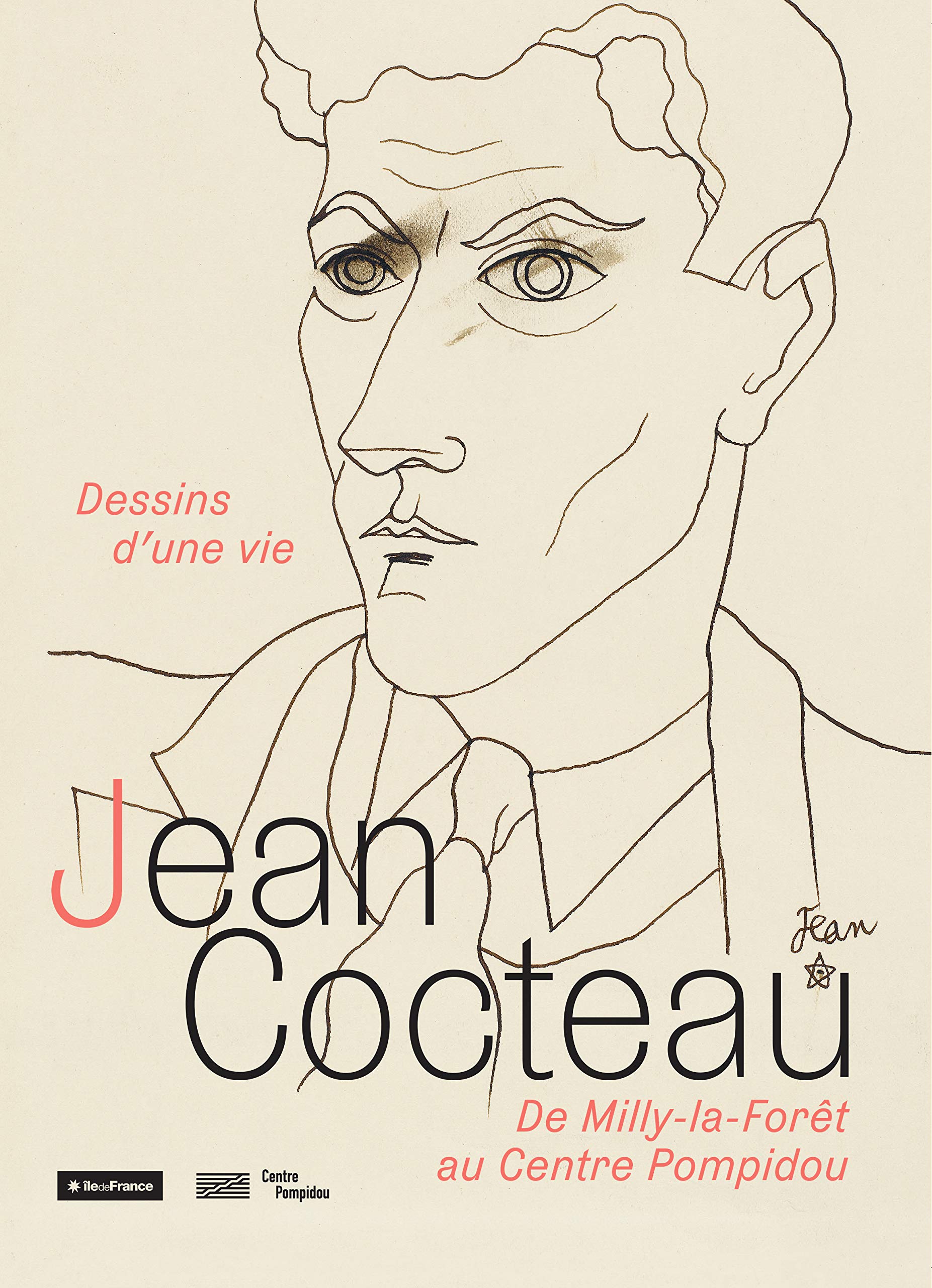 Jean Cocteau : Dessins d'une vie, de Milly-la-Forêt au Centre Pompidou (Paperback)
