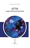 Attis: Sogni dal terzo pianeta Attis: Sogni dal terzo pianeta