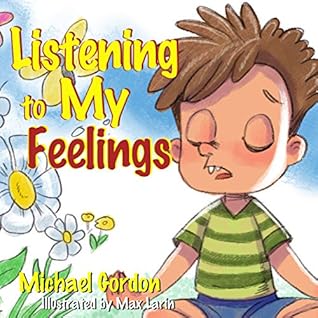 Listening to My Feelings (Self-Regulation Skills #3)