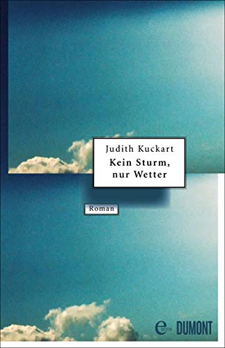 Kein Sturm, nur Wetter (Kindle Edition)