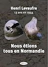 Nous étions tous en Normandie