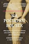 Na počiatku bol sex