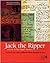 Jack the Ripper & the Whitechapel Murders by Stewart P. Evans