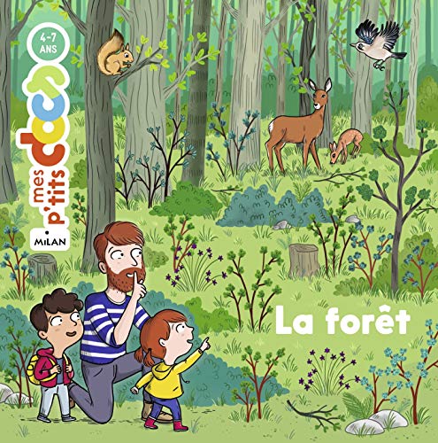 La forêt (Mes p'tits docs)