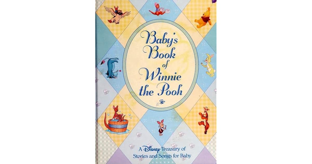 Baby's Book of Winnie the Pooh A Disney Treasury of Stories and Songs