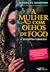 A mulher com olhos de fogo - o despertar feminista by Nawal El Saadawi