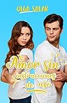 Amor sin instrucciones de uso by Olga Salar