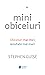 Miniobiceiuri. Obiceiuri mai mici, rezultate mai mari by Stephen Guise