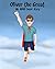 Oliver The Great: An ADHD S...