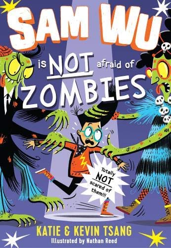Sam Wu is Not Afraid of Zombies (Paperback)