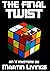 The Final Twist: An X Myste...